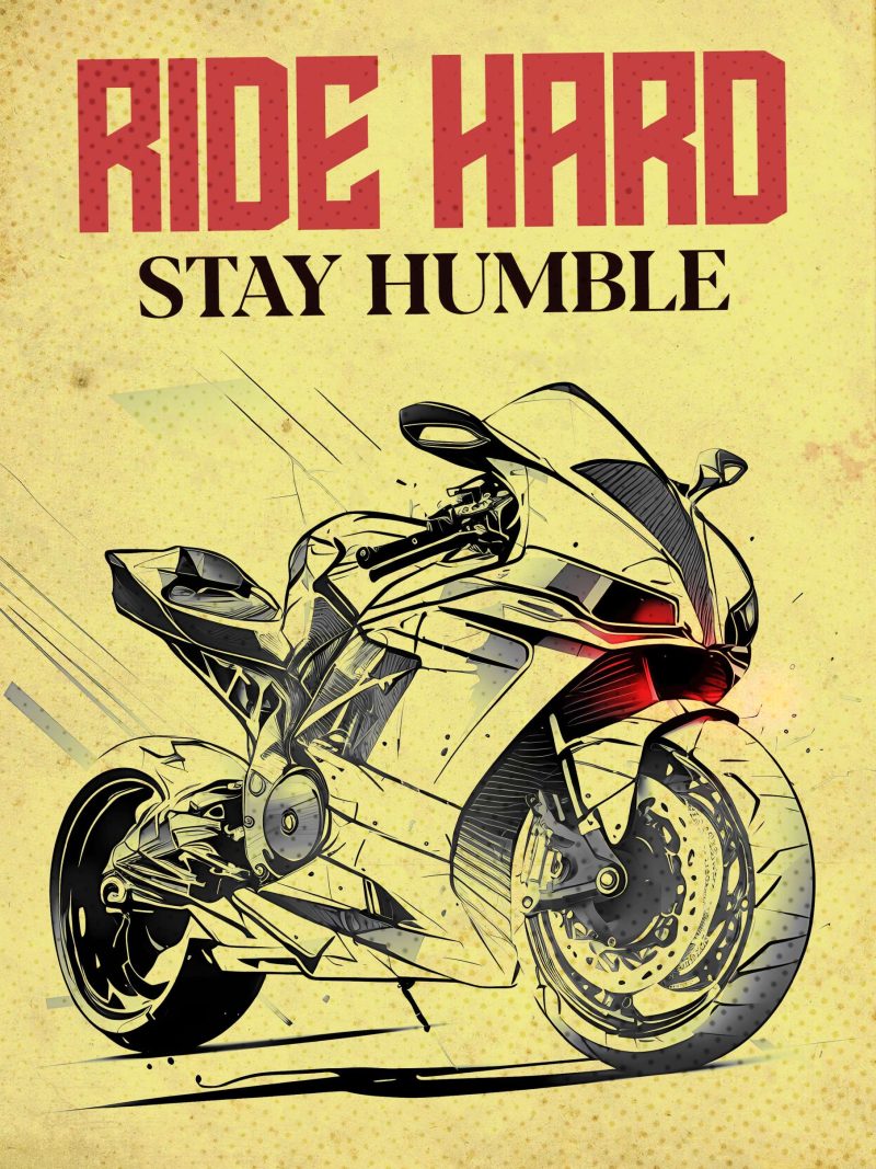 Ride Hard Stay Humble A4 Bike Poster