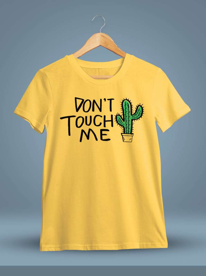 Don't Touch Me Funny T-Shirt