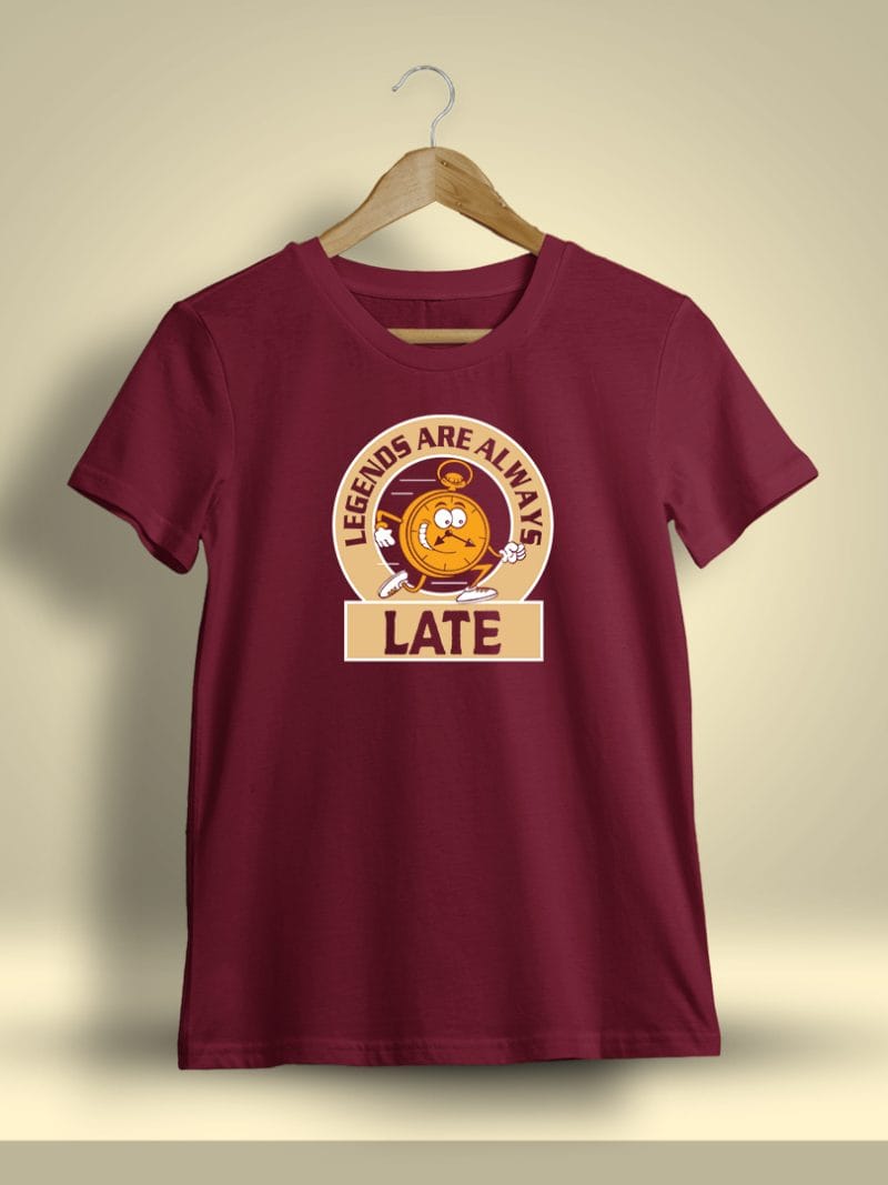 Legends Are Always Late Fun Printed T-Shirt For Men - Half Sleeve